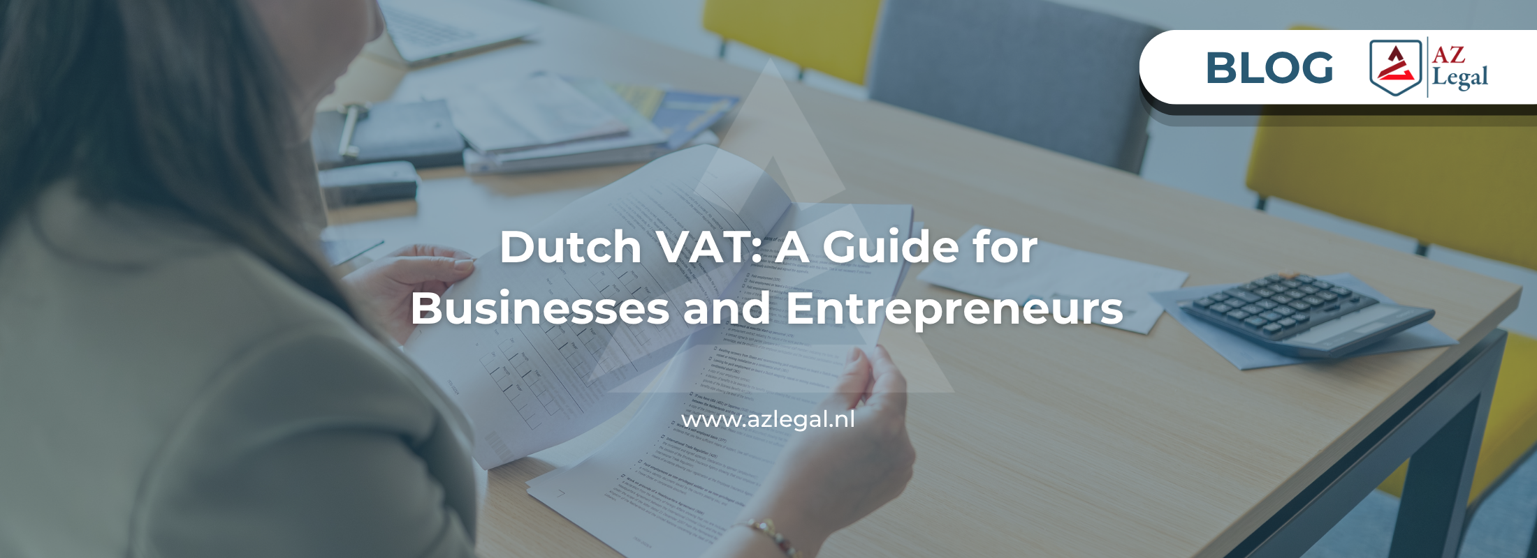 Dutch VAT: A Guide for Businesses and Entrepreneurs (2026) 